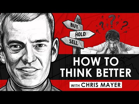 An Investor's Guide to Clear Thinking w/ Chris Mayer (TIP569)