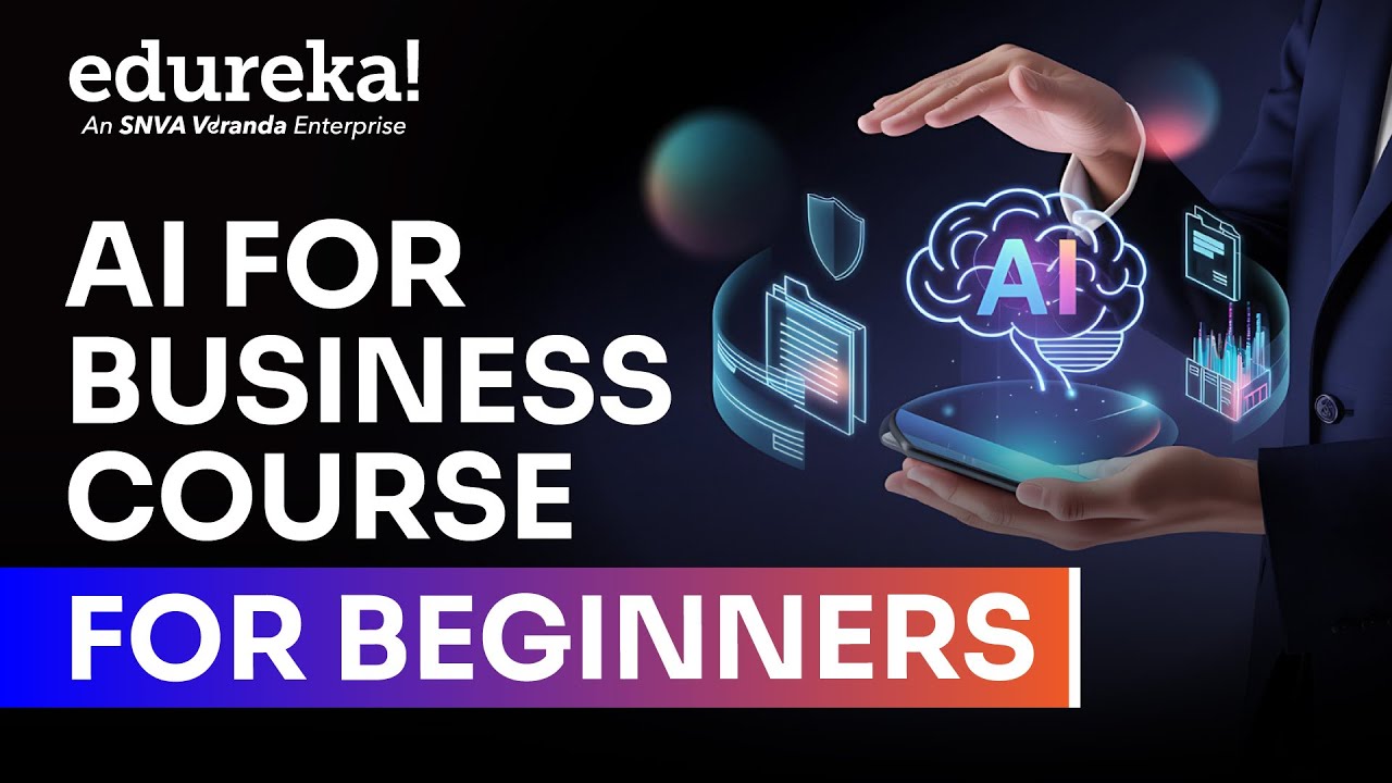 AI for Business Full course in 11 Hours [ 2026 | How AI Could Empower Businesses | Edureka Live