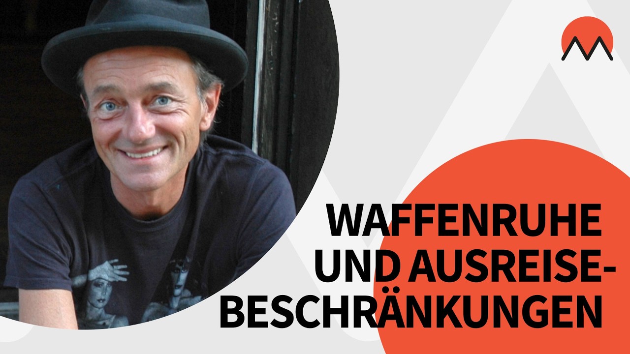 Auf ein Wort zu  Waffenruhe und Ausreisebeschränkungen mit Michael Sailer | MANOVA