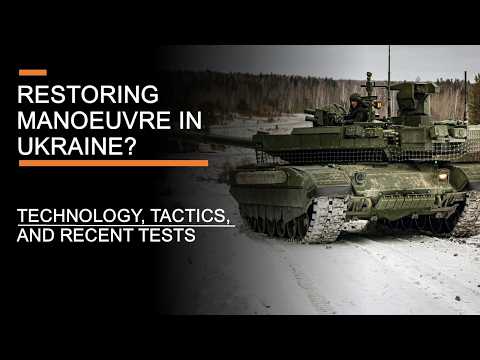 Restoring Manoeuvre in Ukraine? - The Technology, Tactics, and Tests (with Rob & Dmytro)