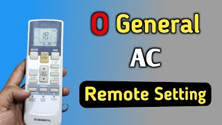 O general ac remote setting || o general ac remote control