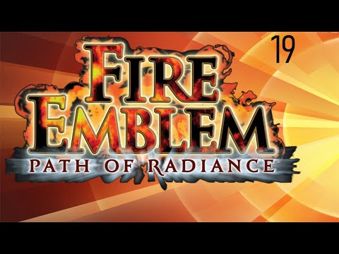 Fire Emblem: Path of Radiance Draft - Pt 19