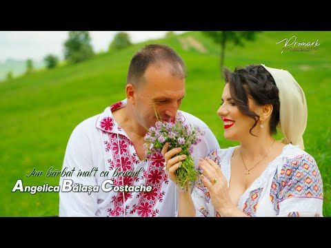 ANGELICA BALASA COSTACHE - AM BARBAT INALT CA BRADUL