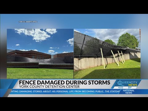York Co. Detention Center fence damaged in storm