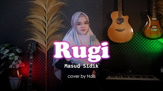 Download lagu RUGI - Masud Sidik || cover by NDIS mp3