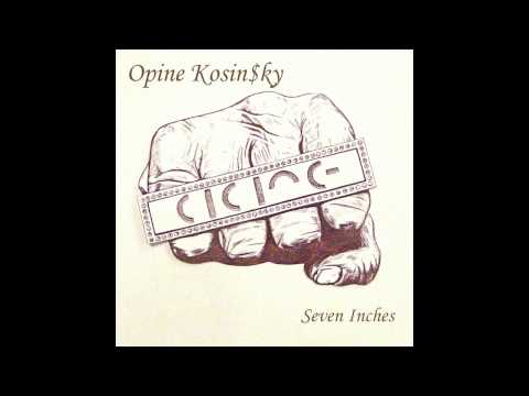 Opine Kosinsky - Seven Inches
