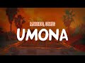 MaWhoo Sykes Umona Lyric Video