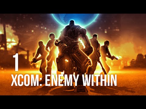 Let's Play XCOM: Enemy Within pt 1