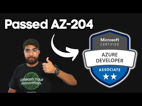 How I passed the AZ-204 Azure Developer Associate Exam!