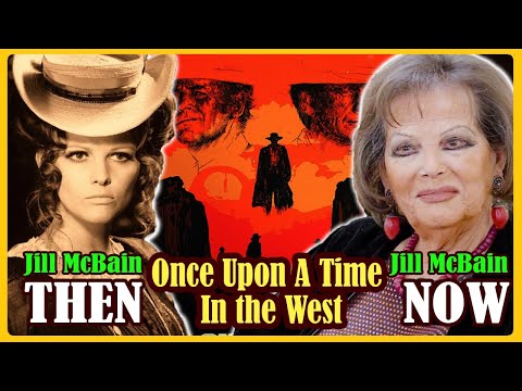 ONCE UPON A TIME IN THE WEST 1968 Cast Then and Now ⭐ [55 Years After]