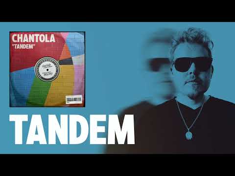 Chantola - Tandem (Original Mix)