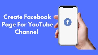 How to Create Facebook Page For YouTube Channel (2021) || Make Facebook Page for Youtube
