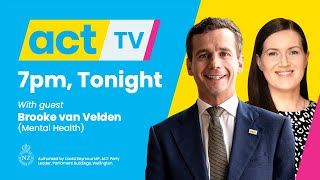 ACT TV - Mental Health with Brooke van Velden and David Seymour