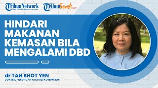 Makanan yang Harus Dihindari serta Disarankan bagi Penderita Demam Berdarah