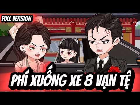Full Version | Phí Xuống Xe 8 Vạn Tệ | BốiBối VietSub