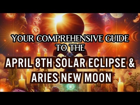 Unlock April 8 Eclipse Secrets + Aries New Moon Rituals, & Unique Tarot Spreads!