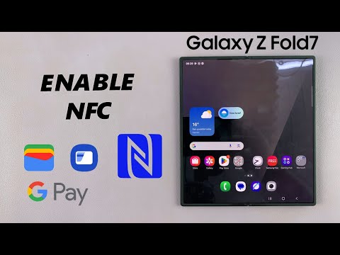 How To Turn ON NFC On Samsung Galaxy Z Fold 7