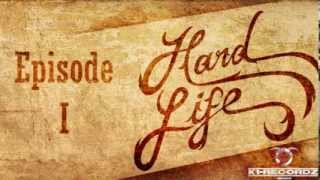 Hard-Life Episode 001