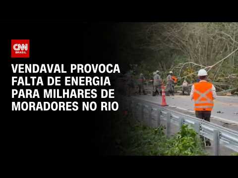RJ: Mais de 130 mil imóveis continuam sem energia após vendaval | LIVE CNN