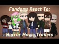 Fandoms React To Horror Movie Trailers