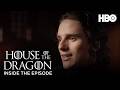 House Of The Dragon Inside The Episode Season 3 Episode 1 HBO
