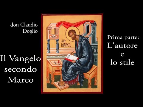 Introduzione al Vangelo secondo Marco - 1/3