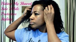 How I Hide My Growing Shaved Side While Protective Styling | Natural Hair