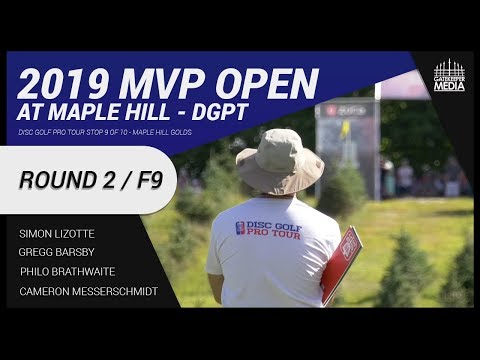 DGPT | 2019 MVP Open at Maple Hill | RD2, F9 | Lizotte, Barsby, Brathwaite, Messerschmidt