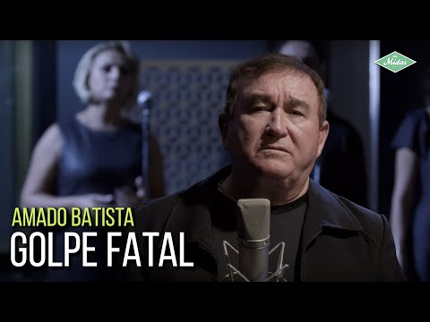 Amado Batista - Golpe Fatal (Amado Batista 44 Anos)