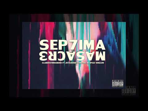 ClandestinoUnder Ft Jotaoesee,General Blopas & Shulon - ⚠Septima Masacre⚠(Prod D.R.R.)