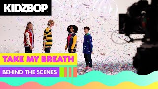 KIDZ BOP Kids - Take My Breath (Behind The Scenes) [KIDZ BOP Ultimate Playlist]