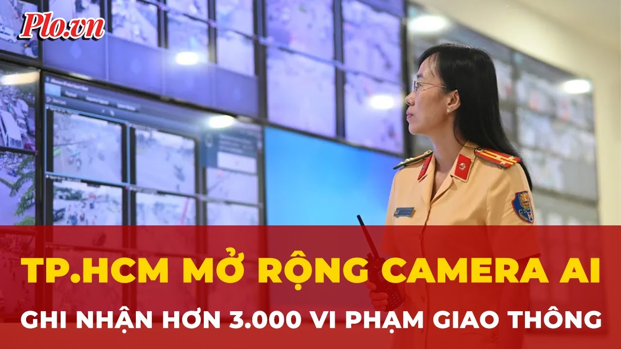 TP.HCM mở rộng camera AI, ghi nhận hơn 3.000 vi phạm giao thông