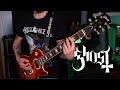 Ghost - Call Me Little Sunshine Guitar Cover (1 take playthrough)