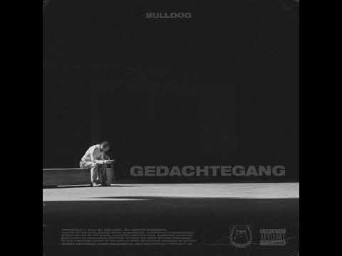 Bulldog - Gedachtegang (prod. Chek beatz)