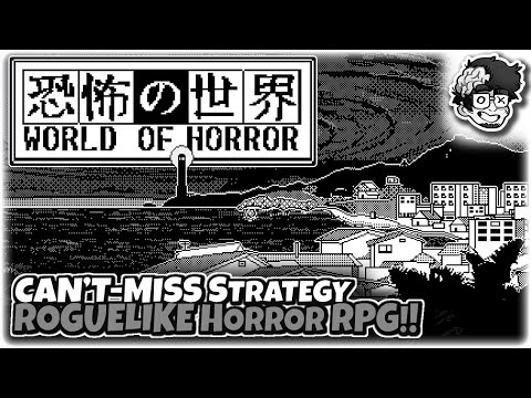 INCREDIBLE STRATEGY ROGUELIKE HORROR RPG!! | Let's Try WORLD OF HORROR | Gameplay
