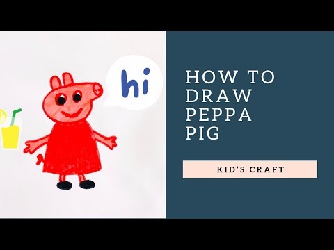 HOW TO DRAW PEPPA PIG l Art tutorial l Рисуем Свинку Пеппу
