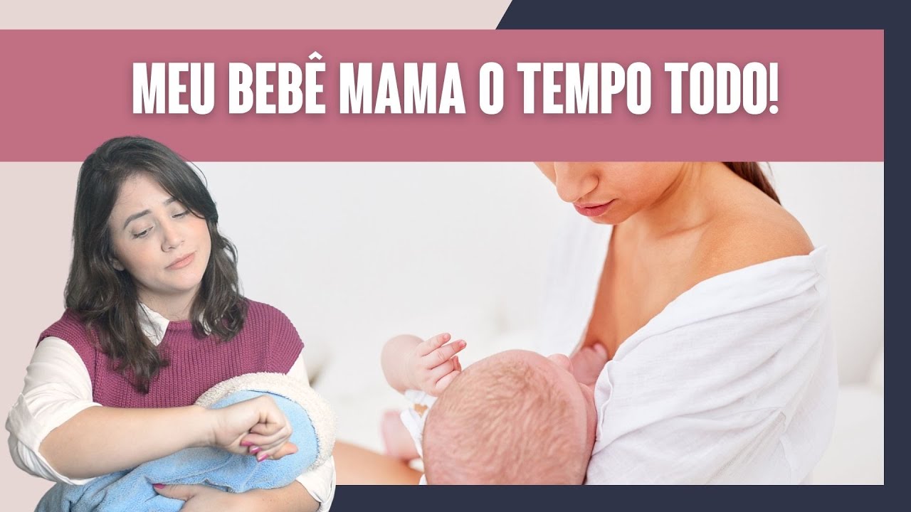 BEBÊ QUE MAMA MUITO E NÃO SACIA