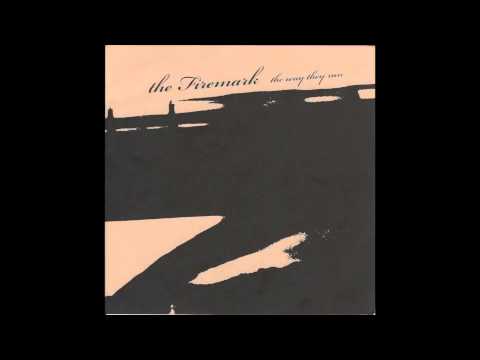 The Firemark The Way They Run 7"