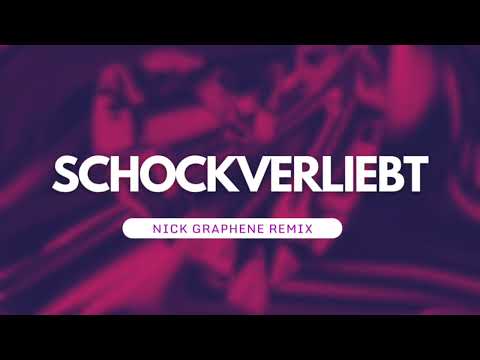 erobé x Rubi - SCHOCKVERLIEBT (Nick Graphene Remix)