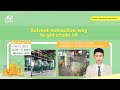 Solvent Extraction Way To Get Crude Oil