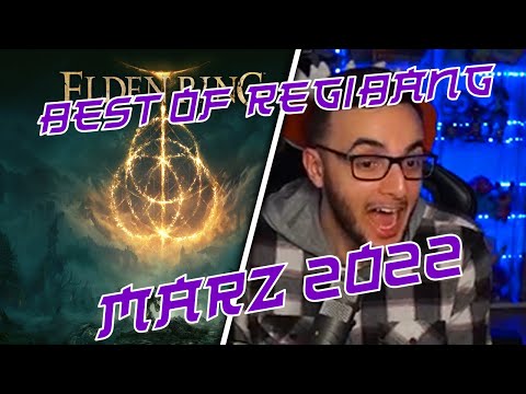 Best of RegiBang Stream Highlights März 2022