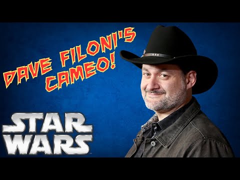 STAR WARS**DAVE FILONI'S CAMEO!**