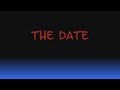 2018 01 08 The Date