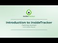 Introduction to InsideTracker  - Getting started with InsideTracker with Katie Moore