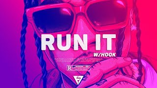[FREE] &quot;Run It&quot; - Tyga x Chris Brown Type Beat W/Hook 2021 | Club Banger Instrumental