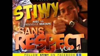 09 Stiwy  Money and Bitches For Life  F L J RECORDS  Mixtape Sans Respect Vol 1 2012