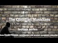 David Friesen:  The Christian Musicians (lecture series)