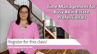 Time Management for Busy Real Estate Professionals