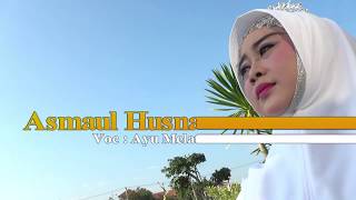 Download lagu ASMAUL HUSNA VOC. AYU MELATI ENTERTAINMENT mp3
