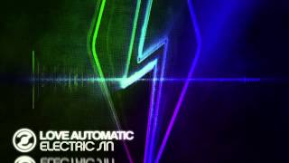 Love Automatic -  Electric Sin